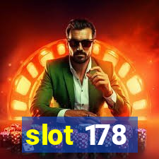 slot 178