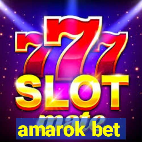 amarok bet