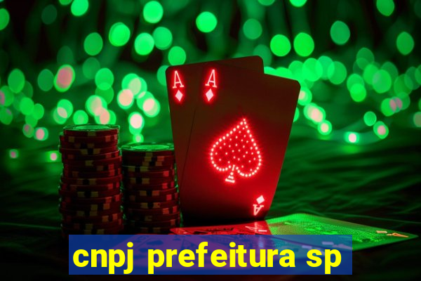 cnpj prefeitura sp