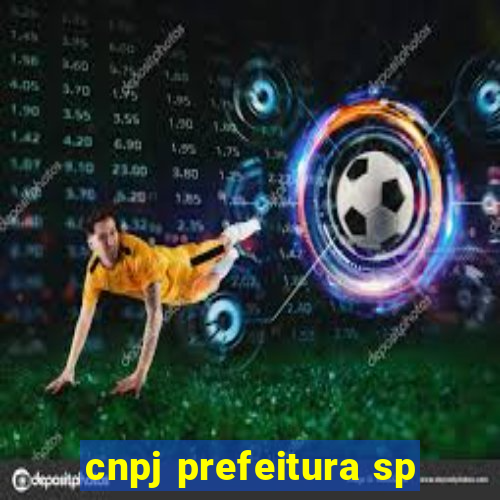 cnpj prefeitura sp