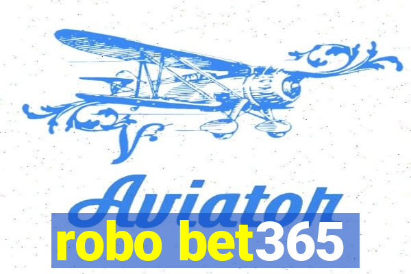 robo bet365