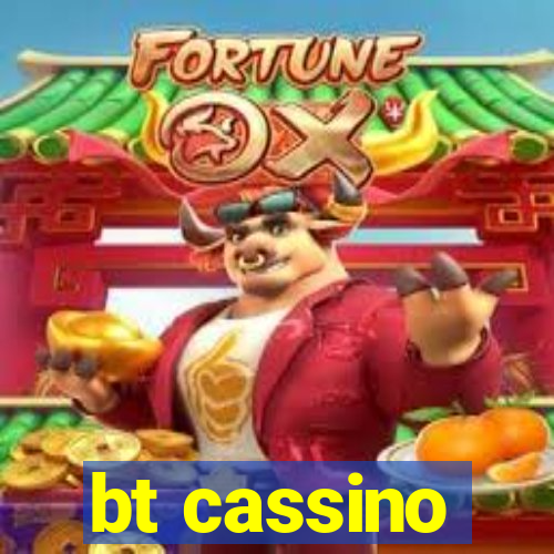 bt cassino