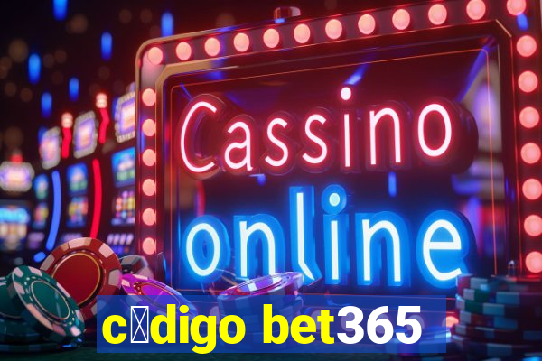 c贸digo bet365