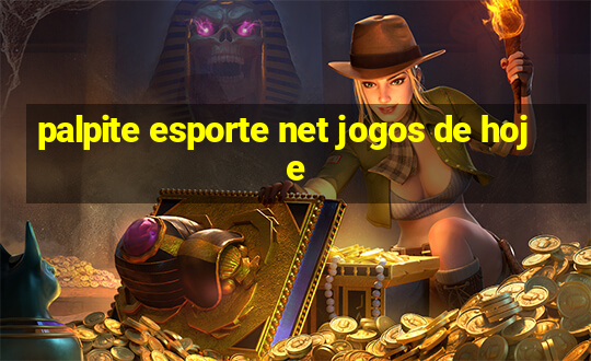 palpite esporte net jogos de hoje