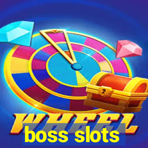 boss slots