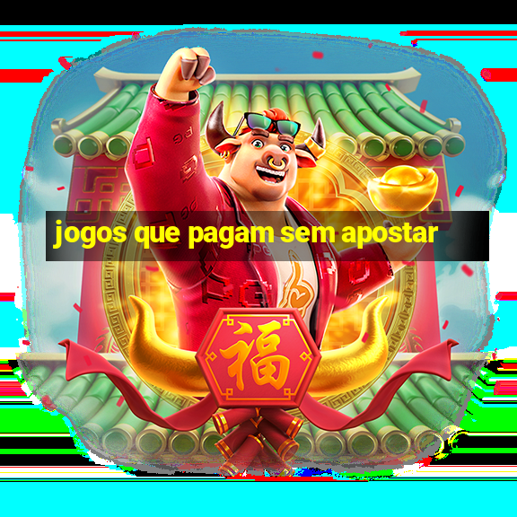 jogos que pagam sem apostar