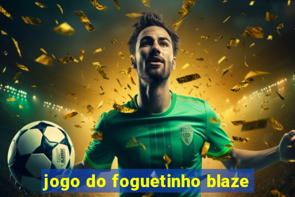 jogo do foguetinho blaze