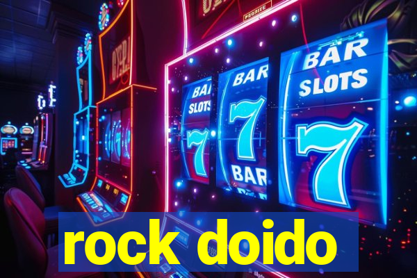 rock doido