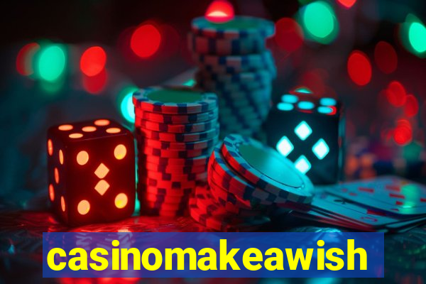 casinomakeawish