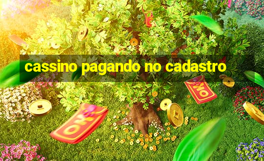 cassino pagando no cadastro