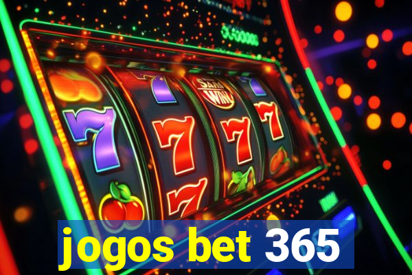 jogos bet 365