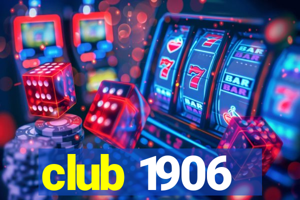 club 1906