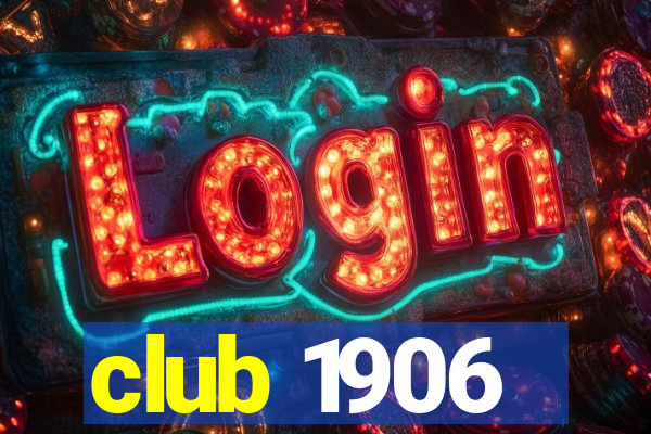 club 1906