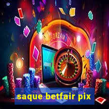 saque betfair pix