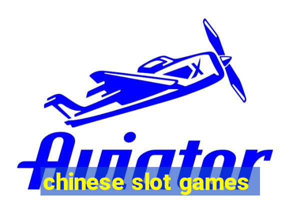 chinese slot games