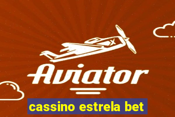 cassino estrela bet