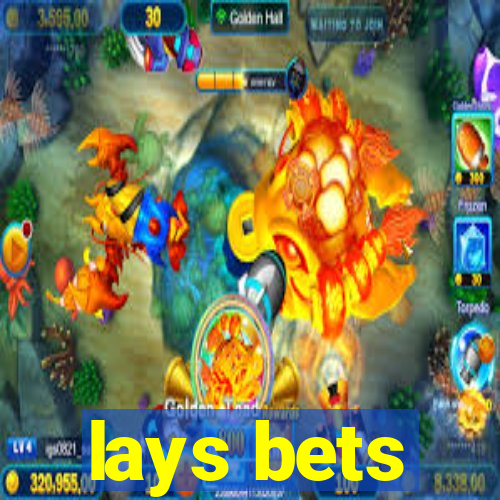 lays bets