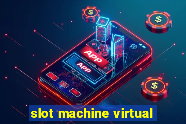 slot machine virtual