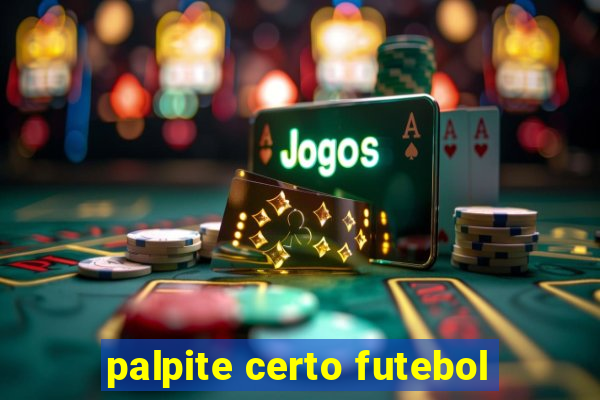 palpite certo futebol