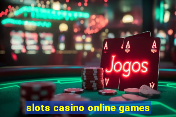 slots casino online games