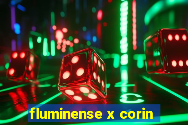 fluminense x corin