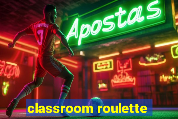 classroom roulette