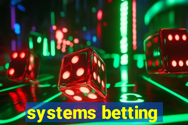 systems betting