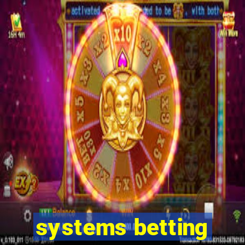 systems betting