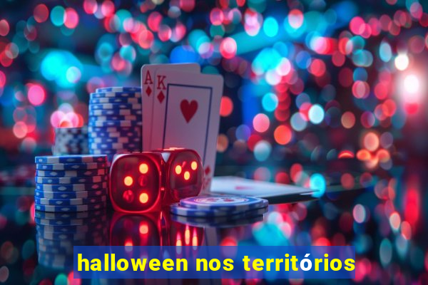 halloween nos territórios