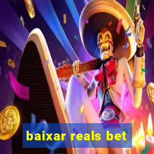 baixar reals bet