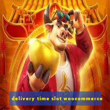 delivery time slot woocommerce