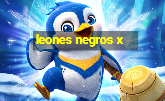 leones negros x