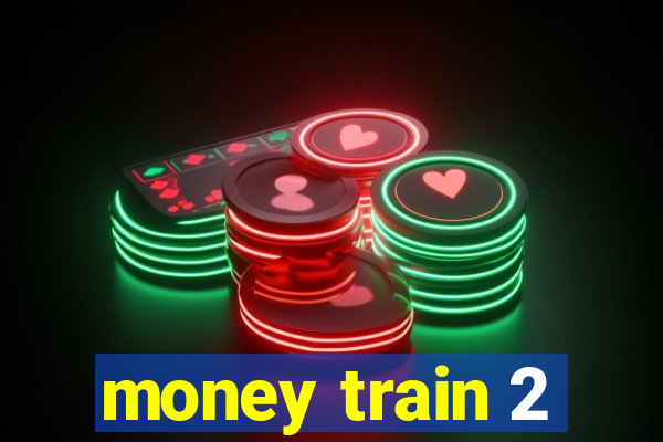 money train 2