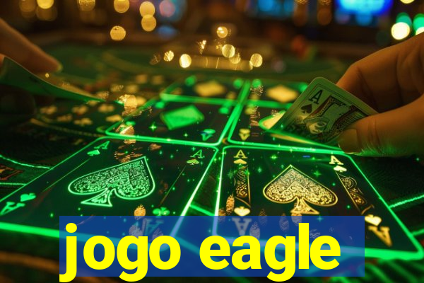 jogo eagle