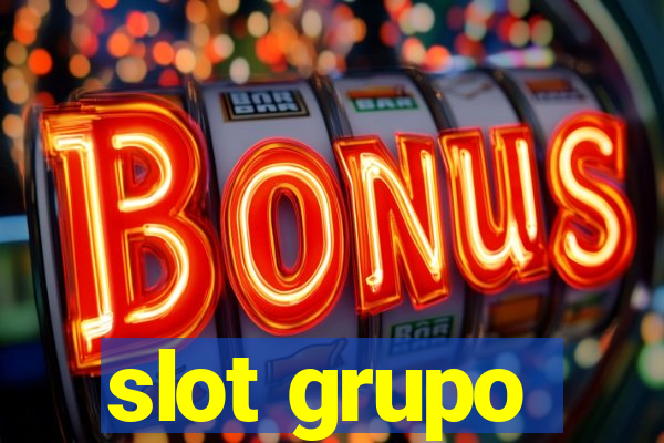 slot grupo