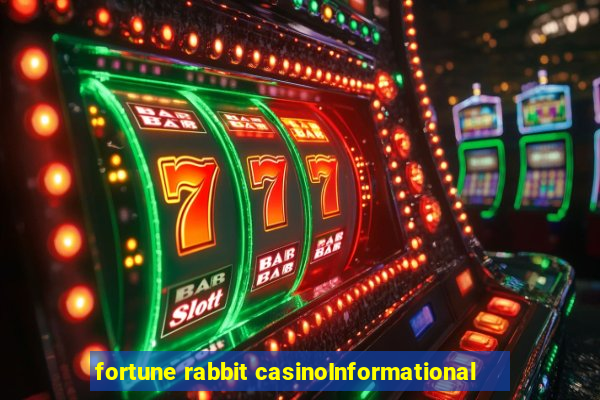 fortune rabbit casinoInformational