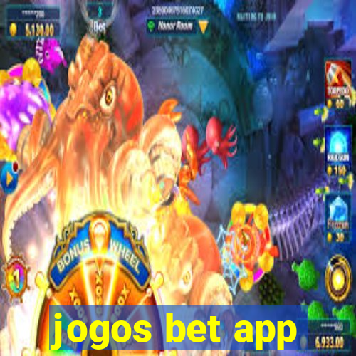 jogos bet app