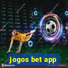 jogos bet app