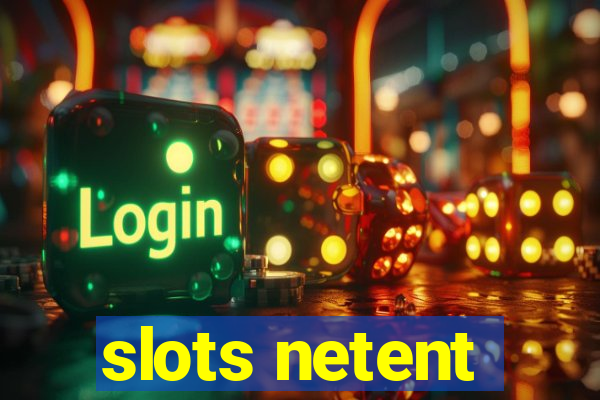 slots netent