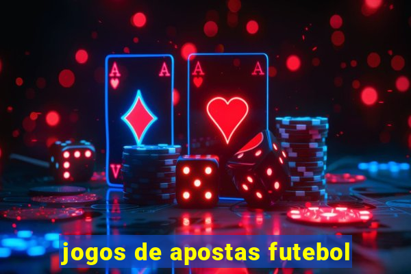 jogos de apostas futebol