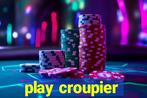 play croupier