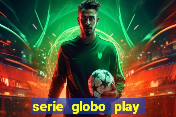 serie globo play jogo do bicho