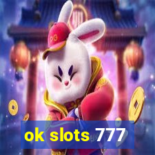 ok slots 777