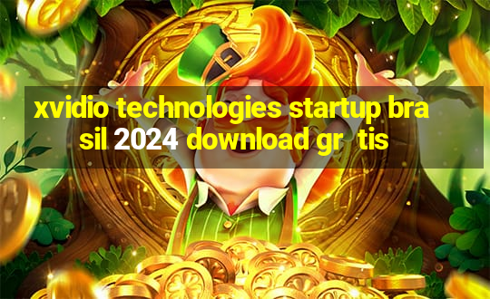 xvidio technologies startup brasil 2024 download gr  tis