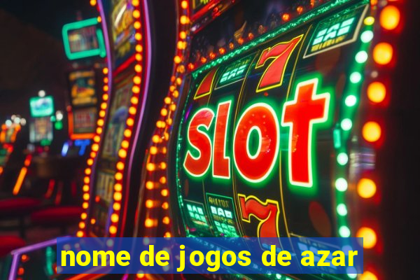 nome de jogos de azar