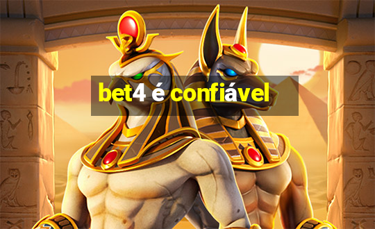 bet4 é confiável