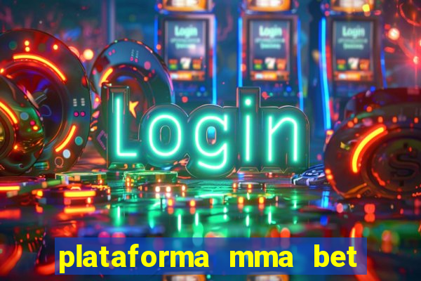 plataforma mma bet é confiável