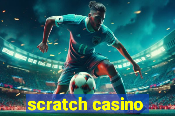 scratch casino