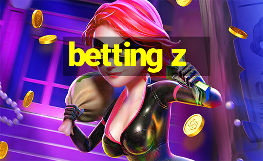 betting z