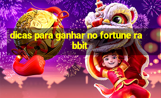 dicas para ganhar no fortune rabbit